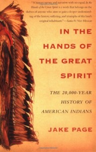 In the Hands of the Great Spirit: The 20,000-Year History of American Indians