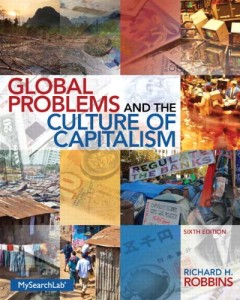 Global Problems and the Culture of Capitalism (6th Edition)