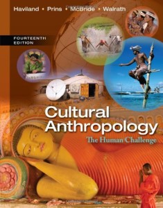 Cultural Anthropology: The Human Challenge