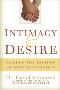 Intimacy & Desire: Awaken the Passion in Your Relationship