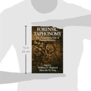 Forensic Taphonomy: The Postmortem Fate of Human Remains (500 Tips)
