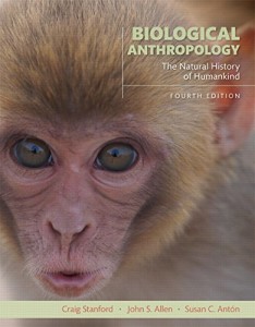 Biological Anthropology: The Natural History of Humankind (4th Edition)