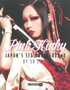 Pink Kinky: Japan's Sex Underground