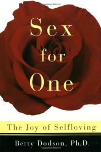 Sex for One: The Joy of Selfloving