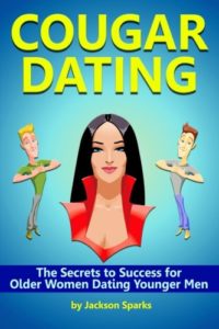 Cougar Dating: The Secrets to Success for Older Women Dating Younger Men
